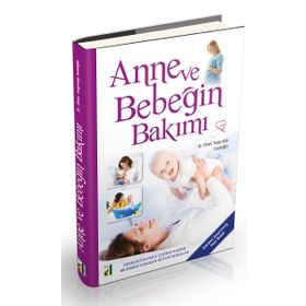 ANNE VE BEBEĞİN BAKIMI - AYNUR KÜRELİ;HATICE YALÇINKAYA