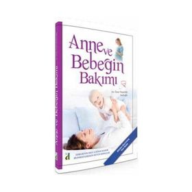 Anne ve Bebeğin Bakımı - Ömer Turgutalp Kadıoğlu