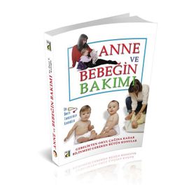 ANNE VE BEBEĞİN BAKIMI