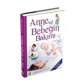 ANNE VE BEBEĞİN BAKIMI