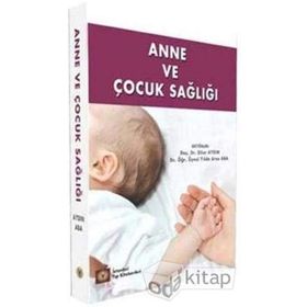 ANNE VE ÇOCUK SAĞLIĞI - MURAT ELEVLI