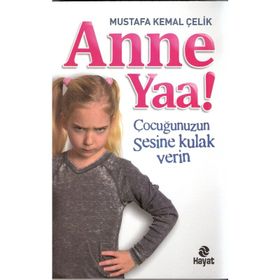 Anne Yaa! - Mustafa Kemal Çelik