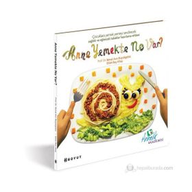 ANNE YEMEKTE NE VAR? - BENAL AVCI BÜYÜKGEBIZ;DILEK BAŞ ALTAY