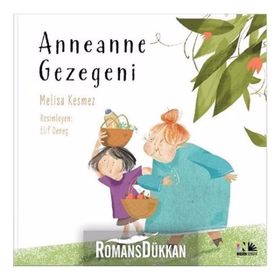 Anneanne Gezegeni - Melisa Kesmez