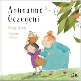 Anneanne Gezegeni - Melisa Kesmez