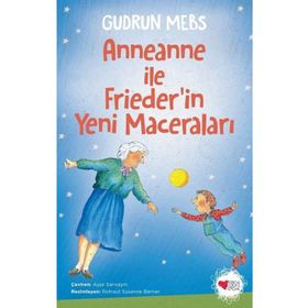 Anneanne ile Frieder'in Yeni Maceraları - Gudrun Mebs