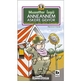 ANNEANNEM ASKERE GIDIYOR - MUZAFFER İZGU
