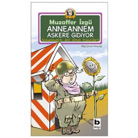 ANNEANNEM ASKERE GIDIYOR - MUZAFFER İZGU