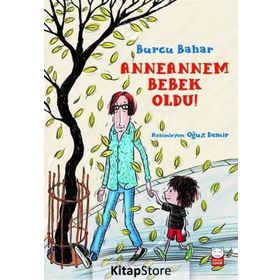 Anneannem Bebek Oldu! - Burcu Bahar