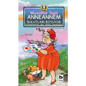 Anneannem Bulutları Boyuyor - Muzaffer İzgu