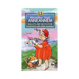 Anneannem Bulutları Boyuyor - Muzaffer İzgu