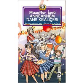 ANNEANNEM DANS KRALİÇESİ - MUZAFFER İZGU