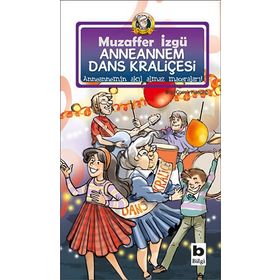 ANNEANNEM DANS KRALİÇESİ - MUZAFFER İZGU