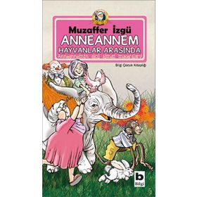 ANNEANNEM HAYVANLAR ARASINDA - MUZAFFER İZGU