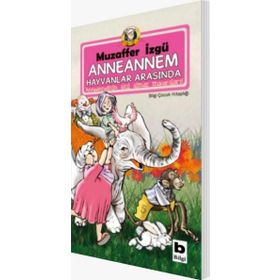 ANNEANNEM HAYVANLAR ARASINDA - MUZAFFER İZGU