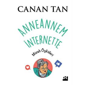 Anneannem İnternette - Canan Tan