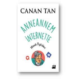 Anneannem İnternette - Canan Tan