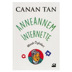 Anneannem İnternette - Canan Tan