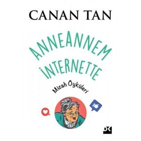 Anneannem İnternette - Canan Tan