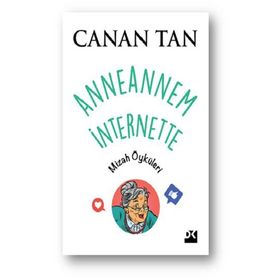 Anneannem İnternette - Canan Tan