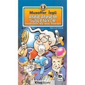 ANNEANNEM SÜSLENİYOR - MUZAFFER İZGU