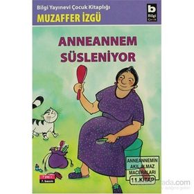ANNEANNEM SÜSLENİYOR - MUZAFFER İZGU