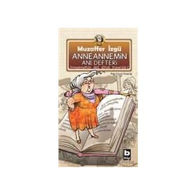 ANNEANNEMIN ANI DEFTERI - MUZAFFER İZGU