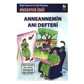 ANNEANNEMIN ANI DEFTERI - MUZAFFER İZGU