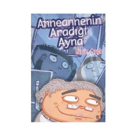 Anneannemin Aradığı Ayna - Gülsüm Cengiz