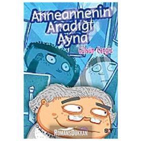 Anneannemin Aradığı Ayna - Gülsüm Cengiz