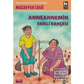 ANNEANNEMIN ERIKLI BAHÇESİ - MUZAFFER İZGU
