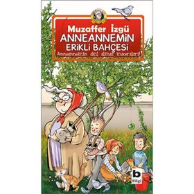 ANNEANNEMIN ERIKLI BAHÇESİ - MUZAFFER İZGU