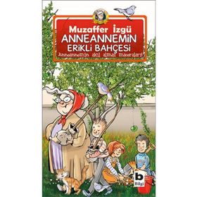 ANNEANNEMIN ERIKLI BAHÇESİ - MUZAFFER İZGU