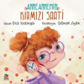 Anneannemin Kırmızı Saati - Dicle Keskinoğlu