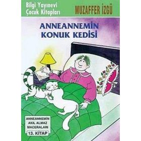 Anneannemin Konuk Kedisi - Muzaffer İzgu