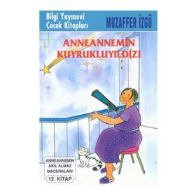 ANNEANNEMIN KUYRUKLUYILDIZI - MUZAFFER İZGU