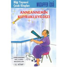 ANNEANNEMIN KUYRUKLUYILDIZI - MUZAFFER İZGU