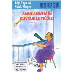 ANNEANNEMIN KUYRUKLUYILDIZI - MUZAFFER İZGU