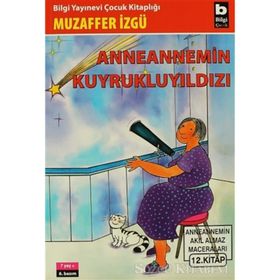 ANNEANNEMIN KUYRUKLUYILDIZI - MUZAFFER İZGU