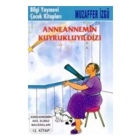 ANNEANNEMIN KUYRUKLUYILDIZI - MUZAFFER İZGU
