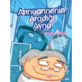 Anneannenin Aradığı Ayna - Gülsüm Cengiz