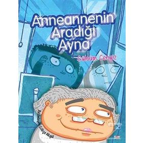 Anneannenin Aradığı Ayna - Gülsüm Cengiz