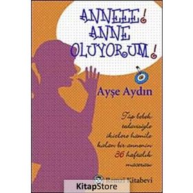 ANNEEE! ANNE OLUYORUM! - AYŞE AYDIN