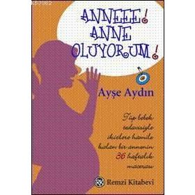 ANNEEE! ANNE OLUYORUM! - AYŞE AYDIN