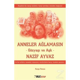 Anneler Ağlamasın - Nazif Ayvaz