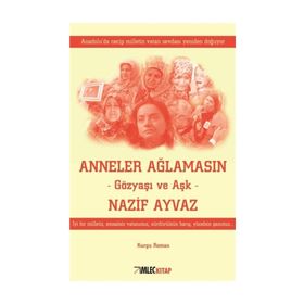 Anneler Ağlamasın - Nazif Ayvaz