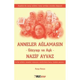 Anneler Ağlamasın - Nazif Ayvaz