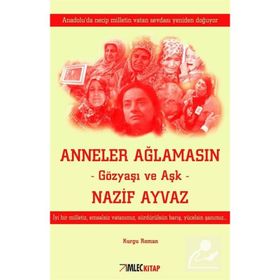 Anneler Ağlamasın - Nazif Ayvaz