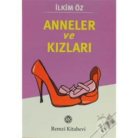 ANNELER VE KIZLARI - EVELY BASSOF