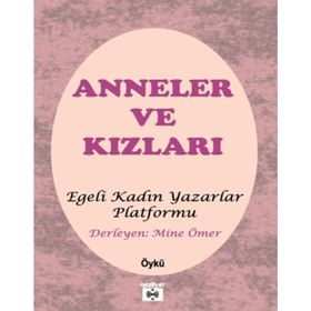 ANNELER VE KIZLARI - EVELY BASSOF